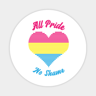 All Pride No Shame - Pansexual Flag Magnet